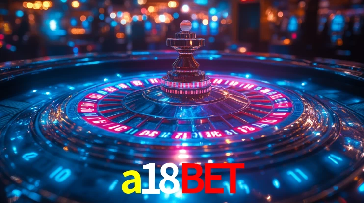a18bet,a18bet cc