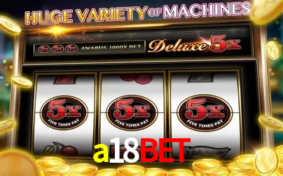A Experiência Imersiva dos Cassinos Ao Vivo no a18bet